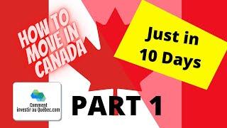 How to MOVE in CANADA just in 10 DAYS Part 1