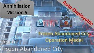 Arknights | Annihilation 5 Frozen Abandoned City | Auto-deployable High Rarity Squad