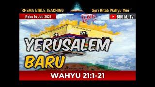 YERUSALEM BARU PART 4 | WAHYU 21:1-21