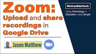 How to upload and share your Zoom recording in Google Drive