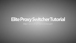 How to change IP by Elite Proxy Switcher