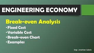 Break even analysis - Engineering Economy With Examples - Taglish