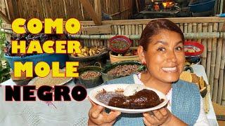 COMO SE HACE EL MOLE NEGRO TRADICIONAL OAXAQUEÑO, USANDO 27 INGREDIENTES.