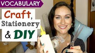 Craft, DIY & Stationery | English Vocabulary & Listening Practice | DIY parody