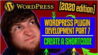 Create WordPress Shortcode in Plugin - WordPress Boilerplate Plugin Development 2020 [part 7]