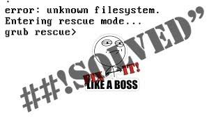 Simple Fix Grub error: no such partition "Grub Rescue"