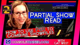 Partial Show Read- How to use PSR to combine Showfiles | consoletrainer grandMA2 tutorial 2020