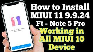 How to Install MIUI 11 9.9.24 In Any Android Ft Redmi Note 5 Pro, How to Install MIUI 11 Beta ROM