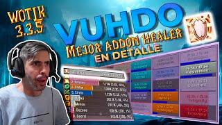 VuhDo EL MEJOR addon para Healer WOTLK 3.3.5 - Guía en detalle!