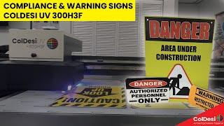 UV Printing Compliance Signs | ColDesi UV 300H3F