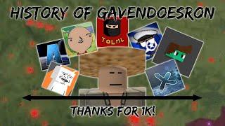 History of GavendoesRON (1k sub foot + arm reveal)