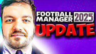 FM25 Update | New UX & UI | FM25 Will Be The Best One Yet