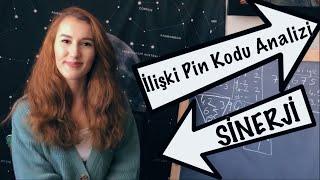 İLİŞKİLERİN PİN KODU ANALİZİ