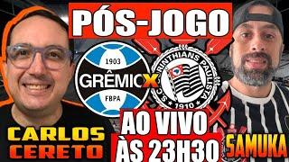 PÓS-JOGO GRÊMIO X CORINTHIANS