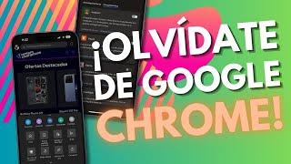 ADIÓS a Google Chrome!!?? POR FIN en tu smartphone!!!