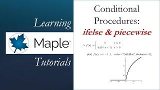 Learning Maple: Conditional Procedures: ifelse & piecewise