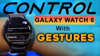 How To Setup & Use Gestures On Galaxy Watch 6   Get Universal Gestures On Samsung Watch 6 