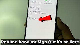 How to Sign out realme Account | Realme Account Logout kaise kere | Realme Phones