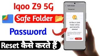 safe folder password reset setting iqoo z9 | iqoo z9 safe folder password reset kaise kare