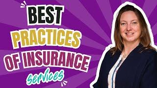 Best Practices of Insurance Services: Stand Out in the Industry