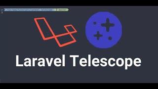 What is Laravel Telescope? A full guide to install and set up Laravel Telescope.
