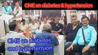 CME on diabetes and hypertension Sanjeevan Hospital daryaganj Delhi by experts