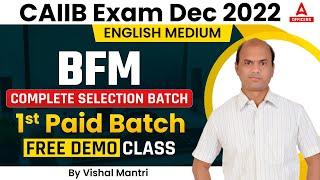 CAIIB Exam Dec 2022 | English Medium BFM | Selection batch 1st Paid Batch Free Demo Class