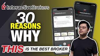 30 REASONS WHY Interactive Brokers is the BEST Broker