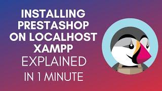 How To Install Prestashop On Localhost XAMPP? (2024)