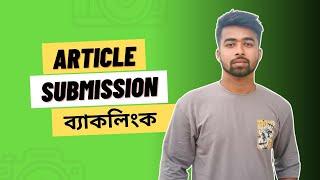 How to Create Article Submission Backlinks 2024 | Article Submission Sites List