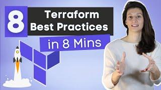 8 Terraform Best Practices that will improve your TF workflow immediately