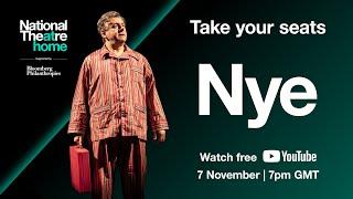 Nye | Watch for Free | National Theatre at Home | Official Trailer