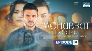 Turkish Drama in Urdu | Never Let Go - Episode 81 | Mohabbat Ek Saza | UA1O