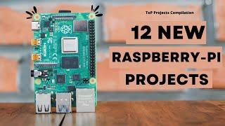 12 NEW Raspberry Pi Projects you must try!!!