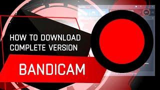 How to Download & Install Bandicam | Latest Version Bandicam 2024 | Download Bandicam 2024