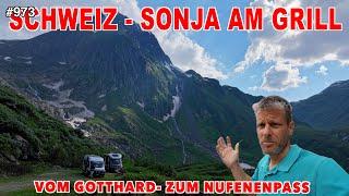 #973 Schweiz Tour - Vom Gotthard zum Nuffenenpass | Sonja am Grill,Poffertjes im Wallis, Freistehen