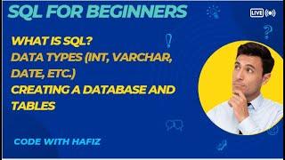 What is SQL ? | Sql For Beginners  | Code with Hafiz