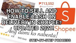 Shopee 101: PAANO MAGBENTA SA SHOPEE? HOW TO SELL AND ENABLE CASH ON DELIVERY IN SHOPEE PH APP? 2021