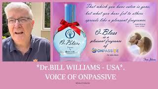 Dr BILL WILLIAMS - USA - VOICE OF #ONPASSIVE