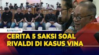 [FULL] Blak-blakan! 5 Saksi soal Rivaldi Terpidana Kasus Vina di Sidang PK: Dia Anggota Geng Motor