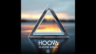 Hoova - Ojo De Agua- Official