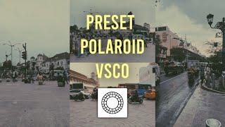 Tutorial Editing Foto Preset Polaroid VSCO (Efek Tahun 90-an)