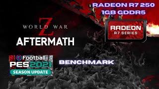 Radeon R7 250 1GB | World War Z - Aftermath | EFootBall PES 2021 Data Pack 7