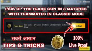 PICK UP THE FLARE GUN IN 3 MATCHES WITH TEAMMATES IN CLASSIC MODE | सबसे आसान TIPS & TRICKS