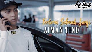 Aiman Tino - Terlerai Sebuah Janji (Official Music Video with Lyric)