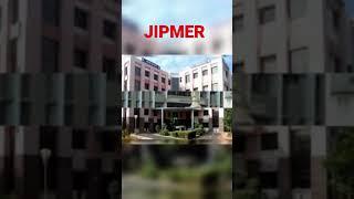 JIPMER ( Jawaharlal Institute of Postgraduate Medical & Research ) Gorimedu,Puducherry,