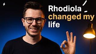 Rhodiola Rosea CHANGED My Life!