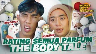 COBAIN DAN RATING SEMUA AROMA PARFUM THE BODY TALE! GEMESS BANGET ADA KUCINGG