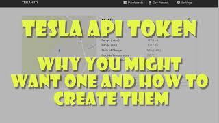 Tesla API Token - why you might one and how to create one simply and safely