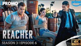 Reacher Season 3 Episode 6 Trailer | Reacher Season 3  | Prime Video full trailer